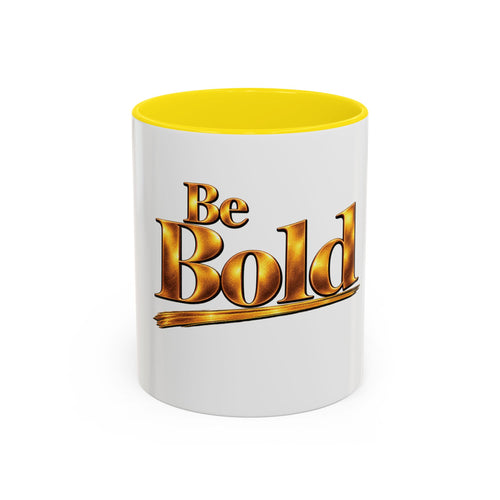 Be Bold™ Accent Coffee Mug - Motivational  (11, 15oz)