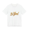Be You™ T-Shirt – White