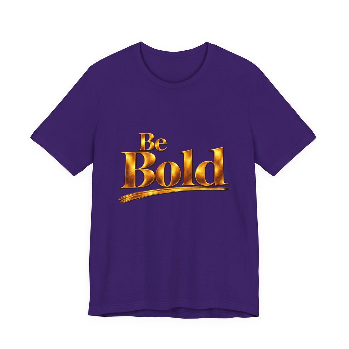 Be Bold™ T-Shirt-Purple