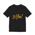 Be You™ T-Shirt – Black