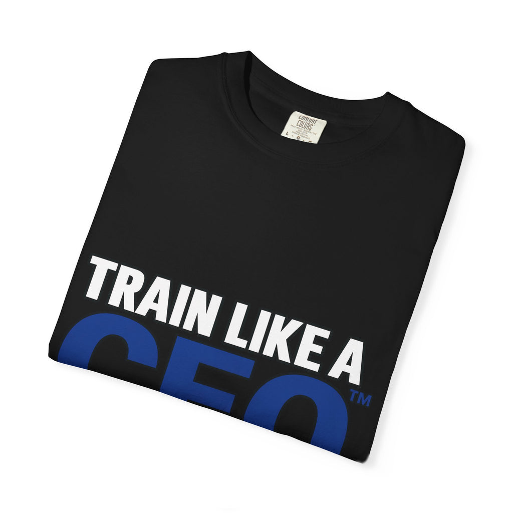 Train Like A CEO™ Black Premium Garment-Dyed T-Shirt