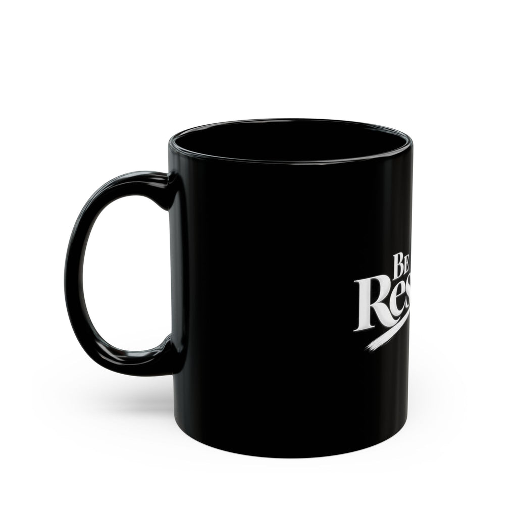 Be Resilient™ Black Coffee Mug – Motivational Ceramic Mug (11, 15oz)
