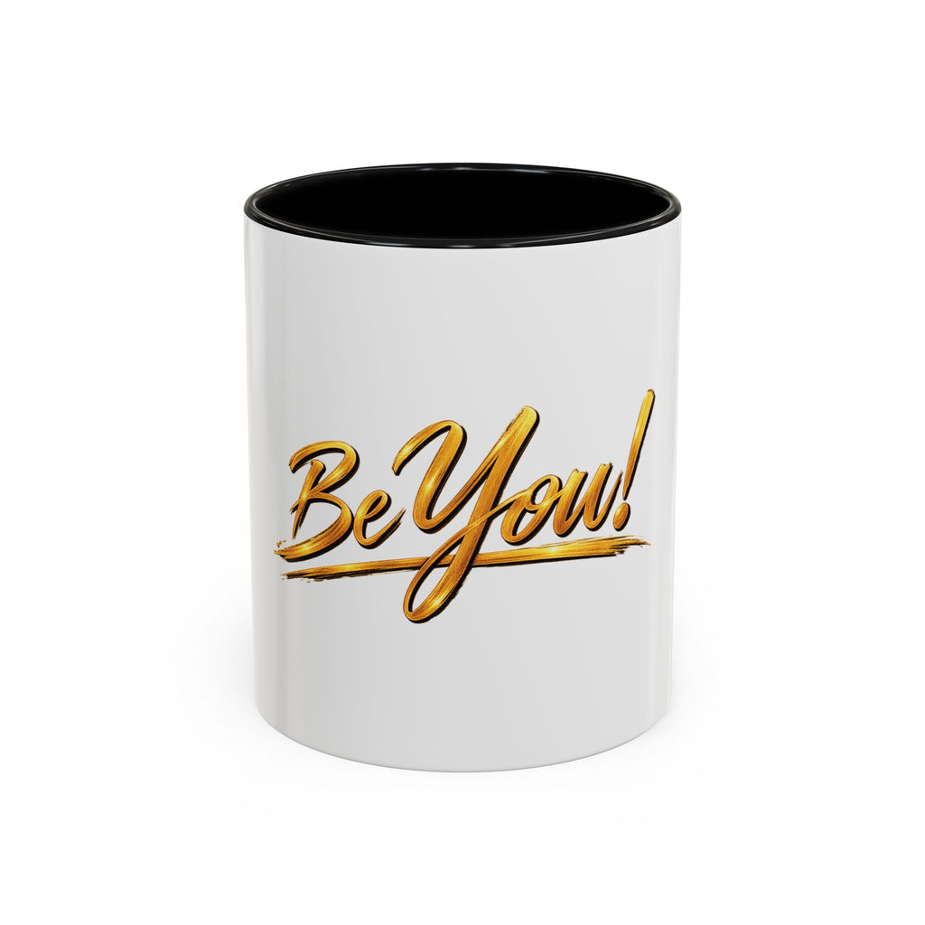 Be You!™ Accent Coffee Mug – Motivational Ceramic Mug (11, 15oz)