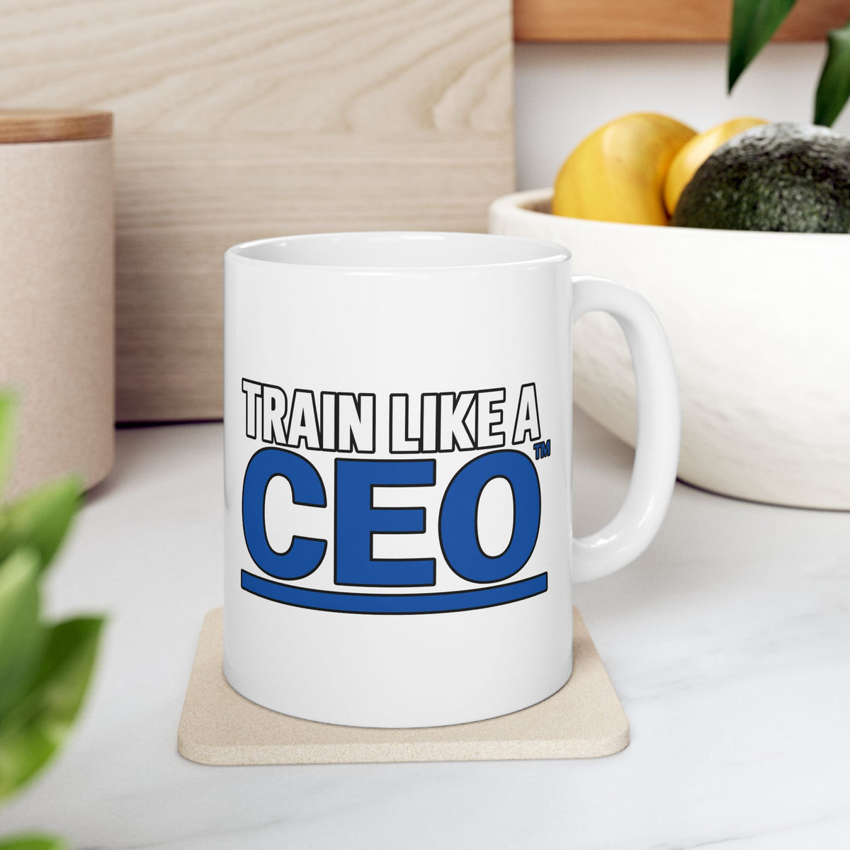 Train Like A CEO™ Ceramic Mug (11oz)