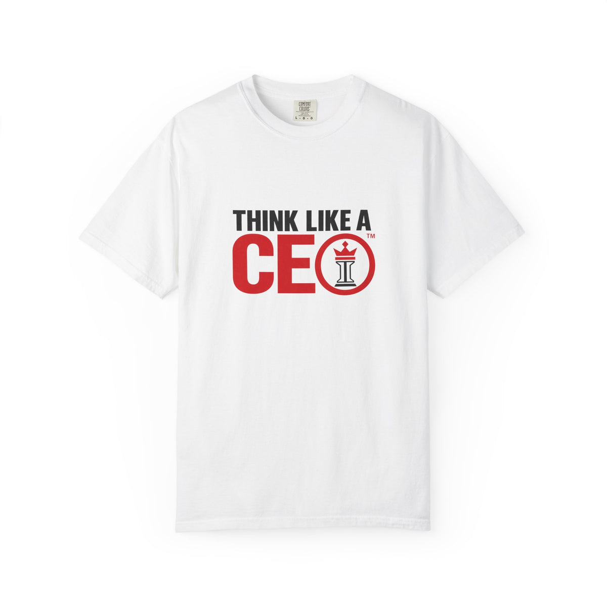 Think Like a CEO™ Premium  Garment-Dyed T-Shirt