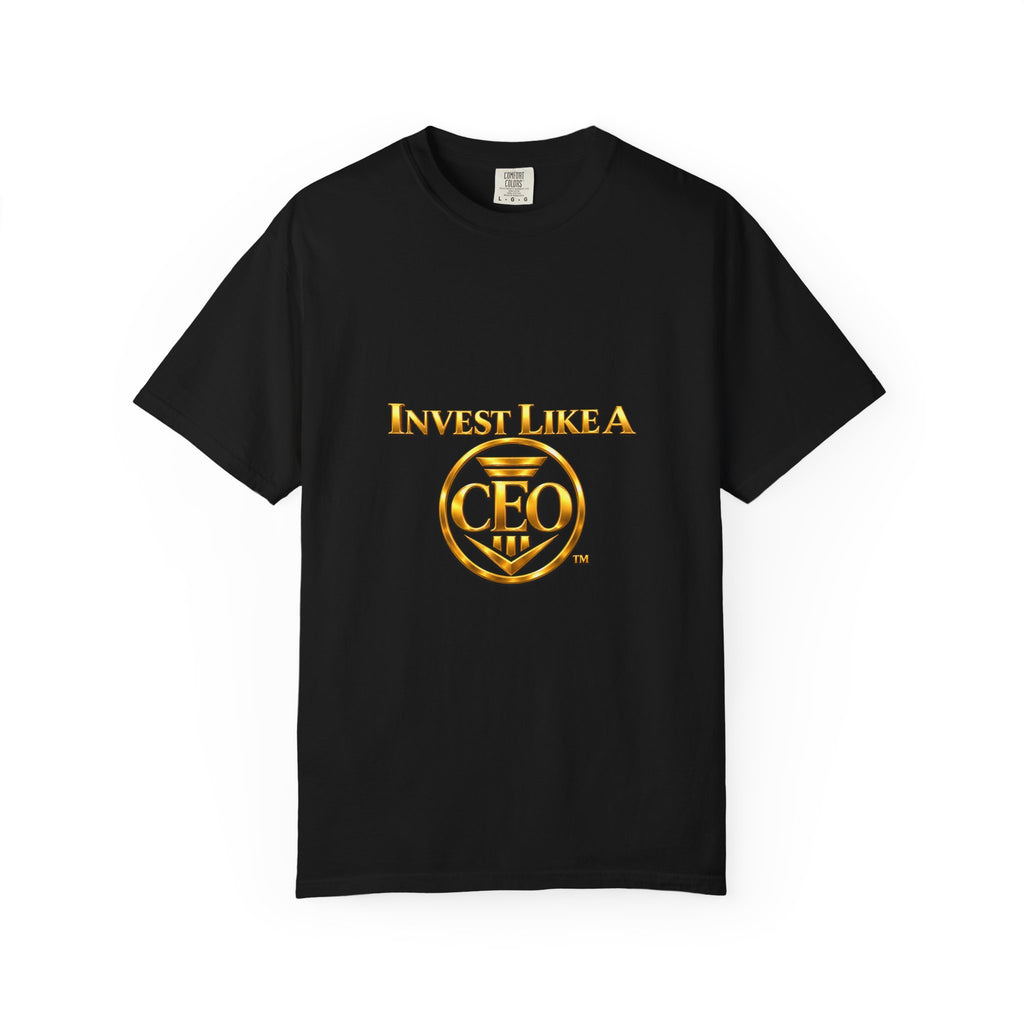 Invest Like A CEO™ Black Premium  Garment-Dyed T-Shirt