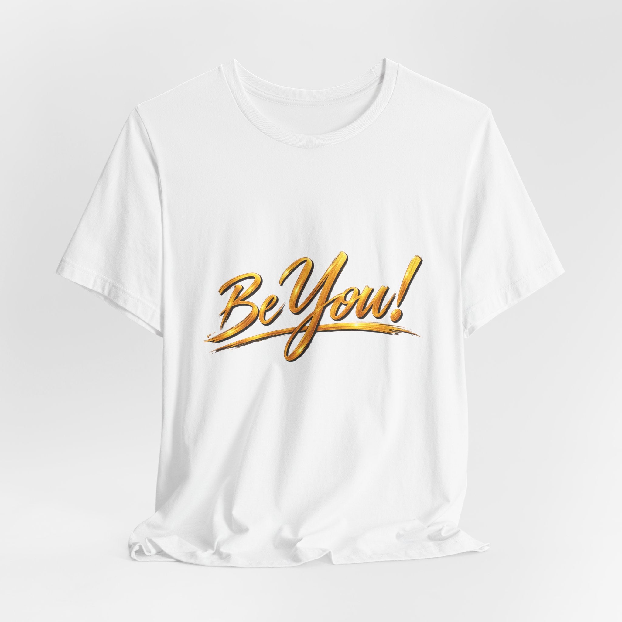 Be You™ T-Shirt – White