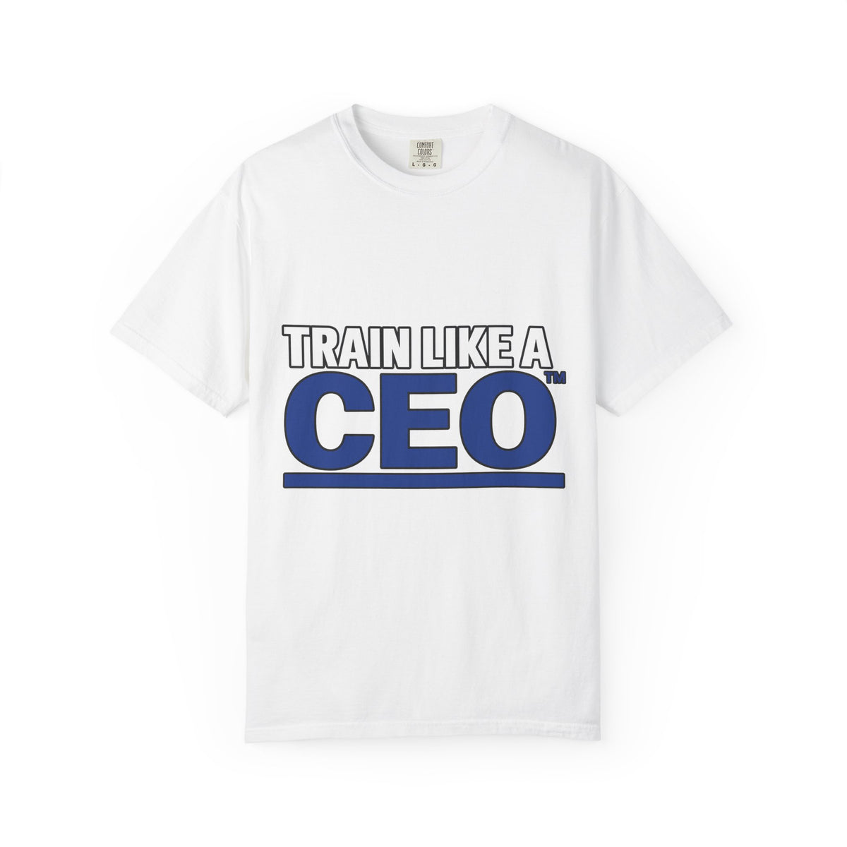 Train Like A CEO™ Premium Garment-Dyed T-Shirt